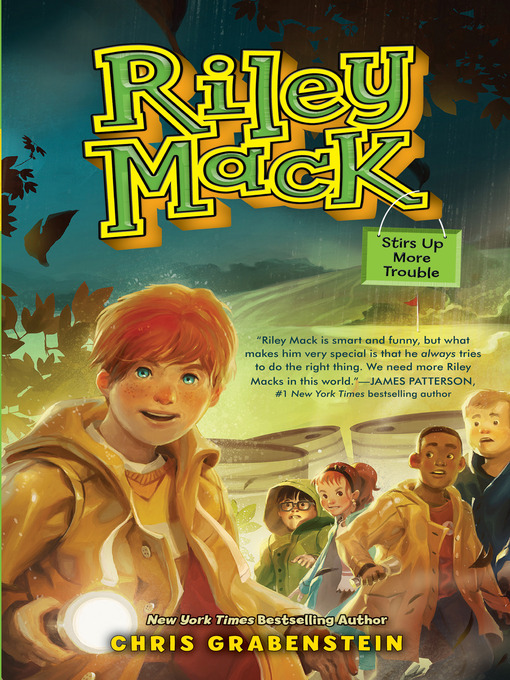 Title details for Riley Mack Stirs Up More Trouble by Chris Grabenstein - Available